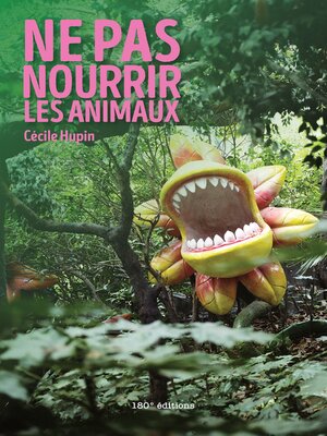cover image of Ne pas nourrir les animaux